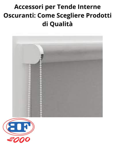 Accessori per Tende Interne Oscuranti: Come Scegliere Prodotti di Qualità accessori tende interne oscuranti qualità