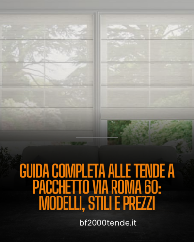 tende a pacchetto Via Roma 60 prezzi