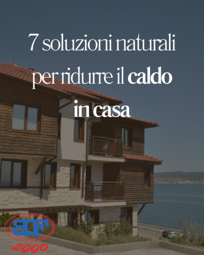 7 Soluzioni Naturali Per Ridurre il Caldo in Casa 7 soluzioni naturali per ridurre il caldo in casa