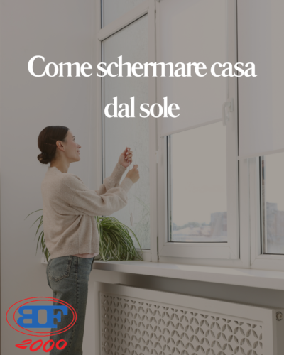 come schermare casa dal sole
