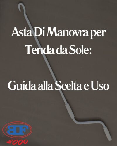 asta di manovra per tenda da sole