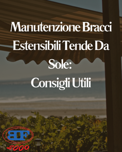 manutenzione bracci estensibili tende da sole