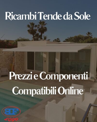 ricambi tende da sole prezzi e compatibilità