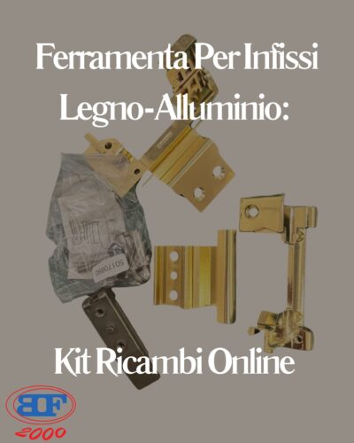 ferramenta per infissi legno-alluminio kit