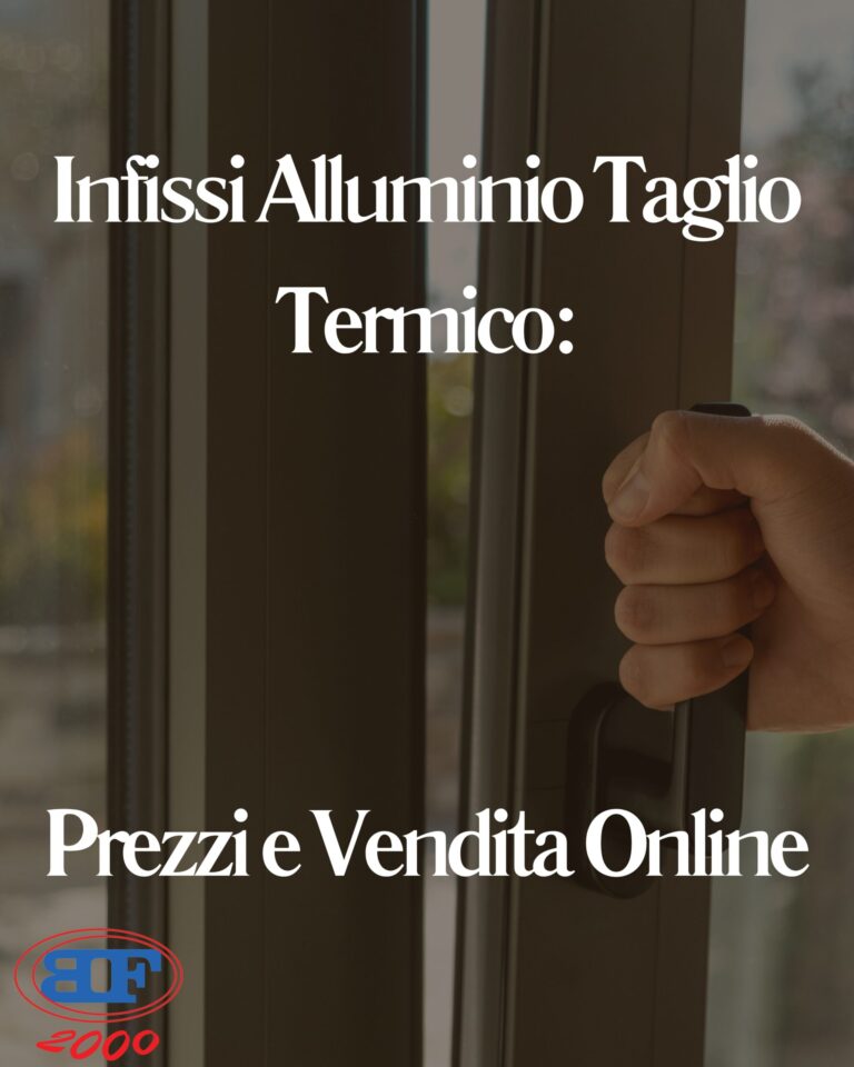 infissi alluminio taglio termico prezzi